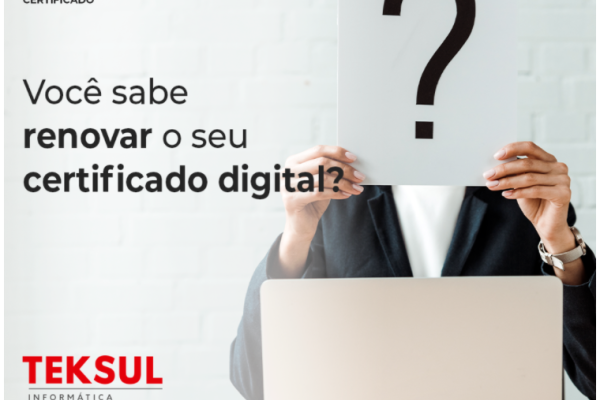 Você sabe renovar seu certificado digital?